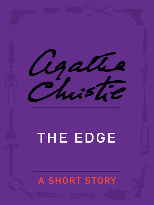 Title details for The Edge by Agatha Christie - Wait list